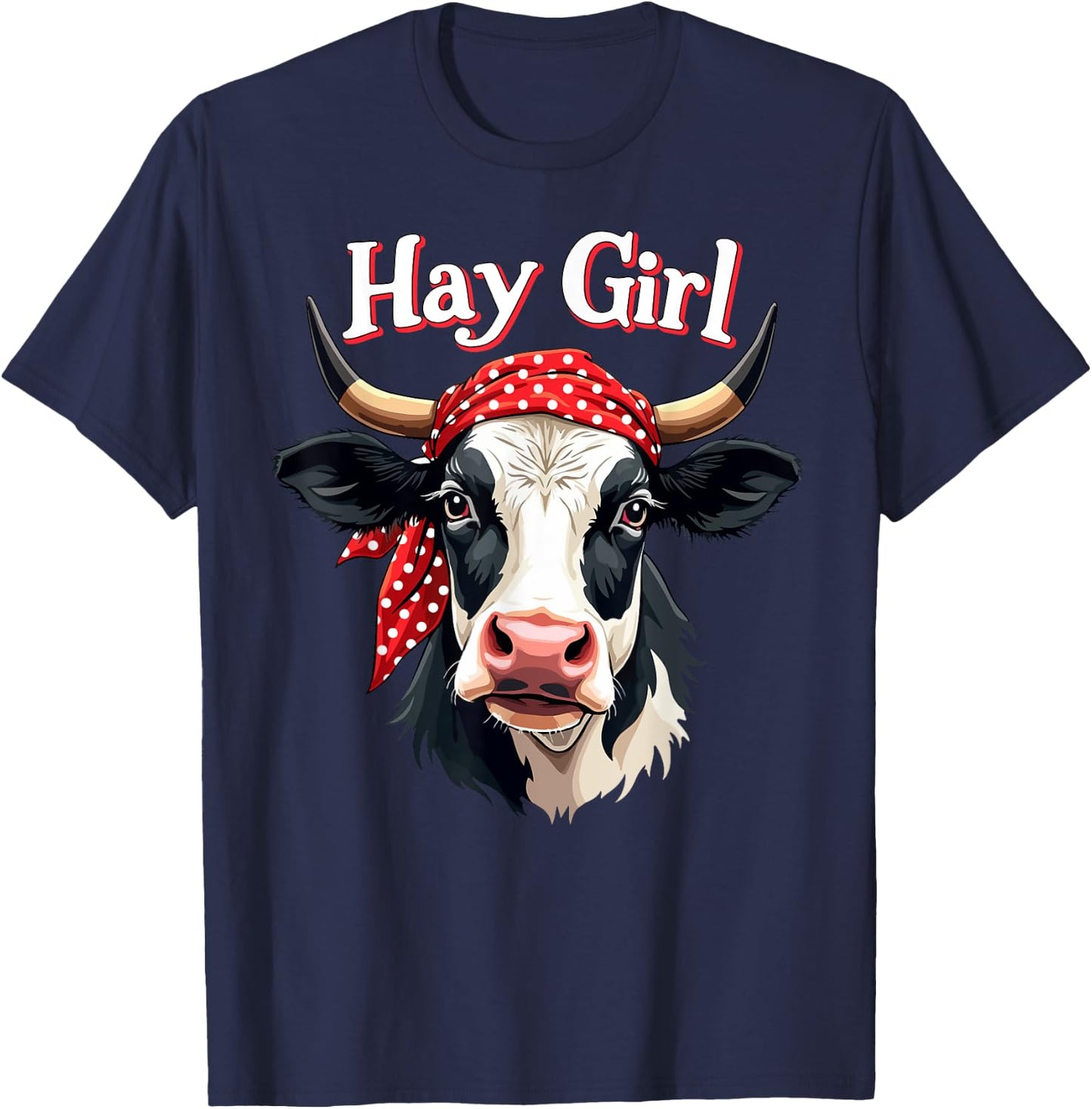 Hay Girl Farmer Funny Cattle Cow Farm Lovers Gift Kids Women T-Shirt - T-Shirt | Navy