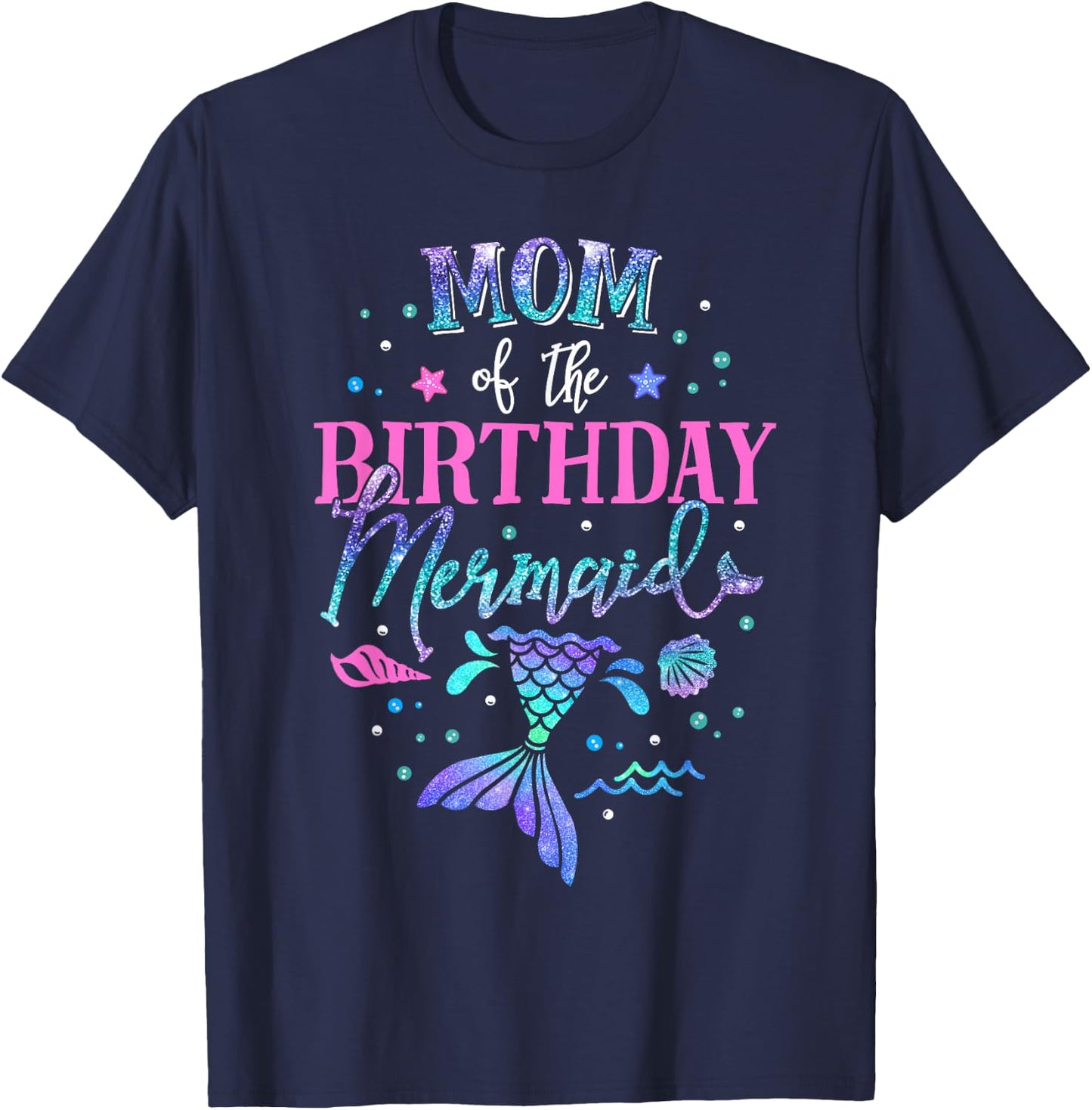 Mom Of The Birthday Mermaid Party Matching Family Mommy T-Shirt - T-Shirt | Navy