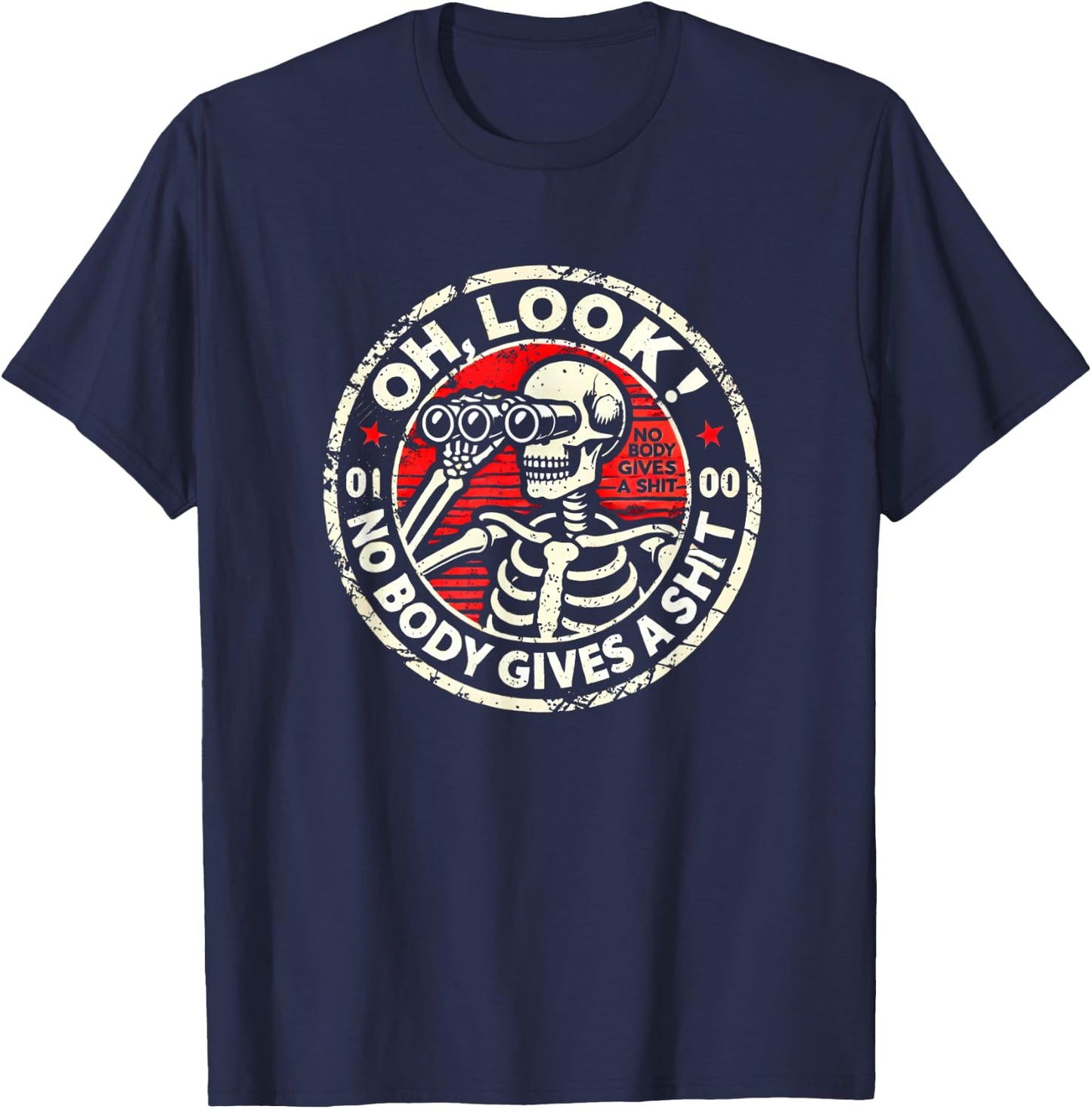Oh, look Nobody Gives a Shit Shirt Skeleton Funny Sarcastic T-Shirt - T-Shirt | Navy