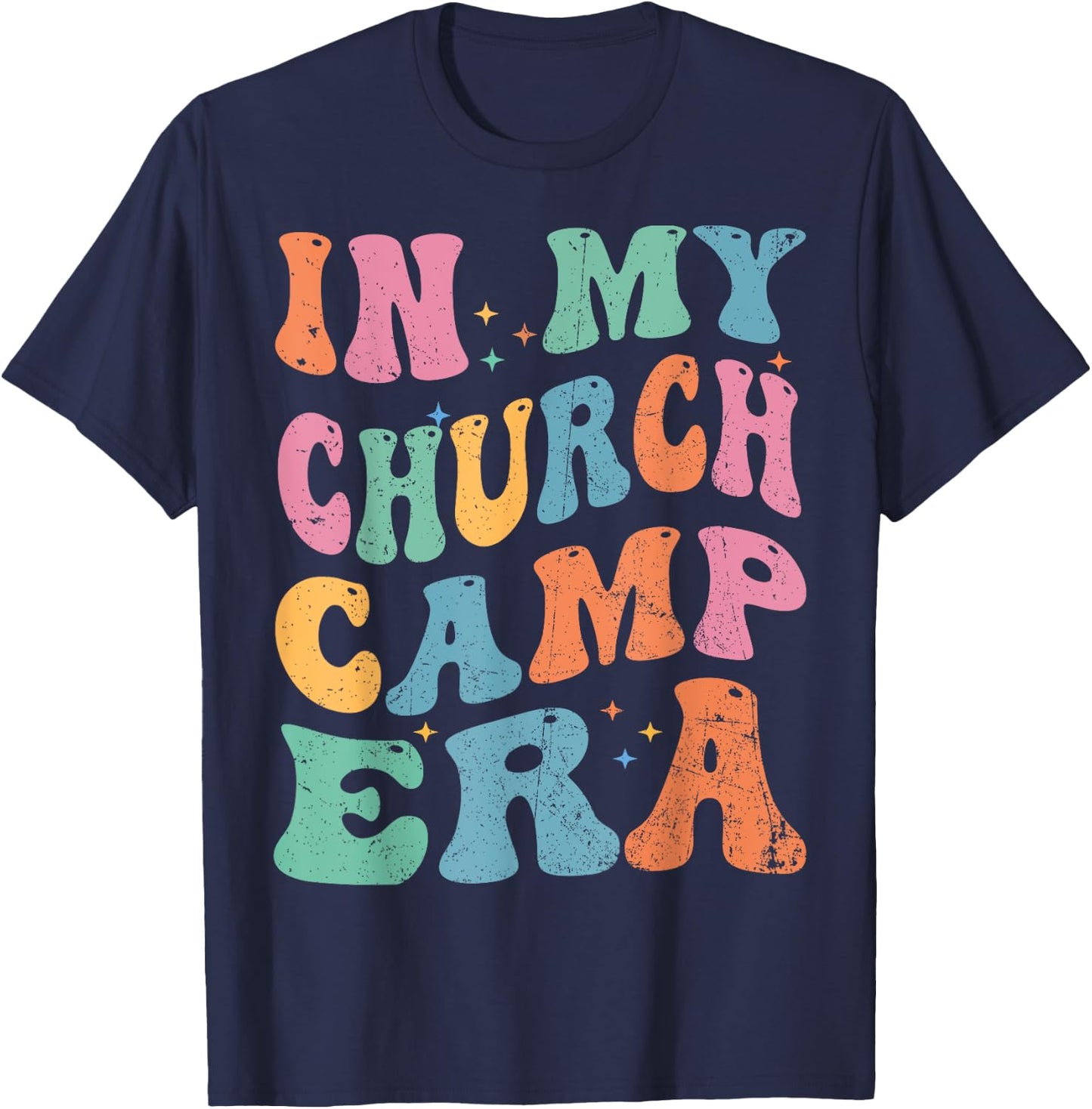 In My Church Camp Era Funny Groovy Summer Camping T-Shirt - T-Shirt | Navy