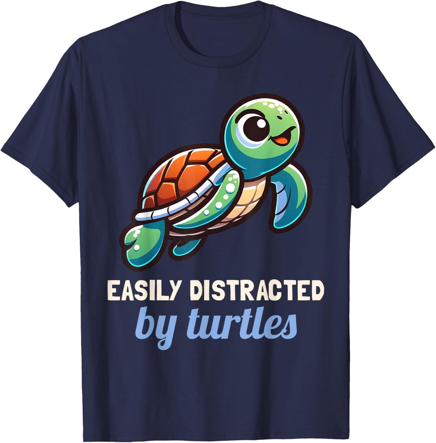 Cute Easily Distracted By Turtles Sea Turtle Lover Graphic T-Shirt - T-Shirt | Navy