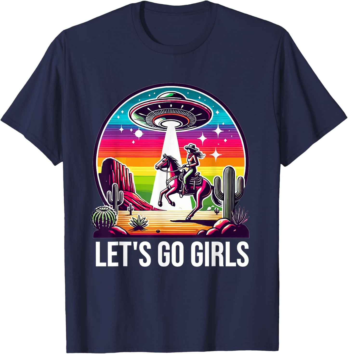 Space Cowgirl Let's Go Girls Cosmic Galactic Western UFO T-Shirt - T-Shirt | Navy