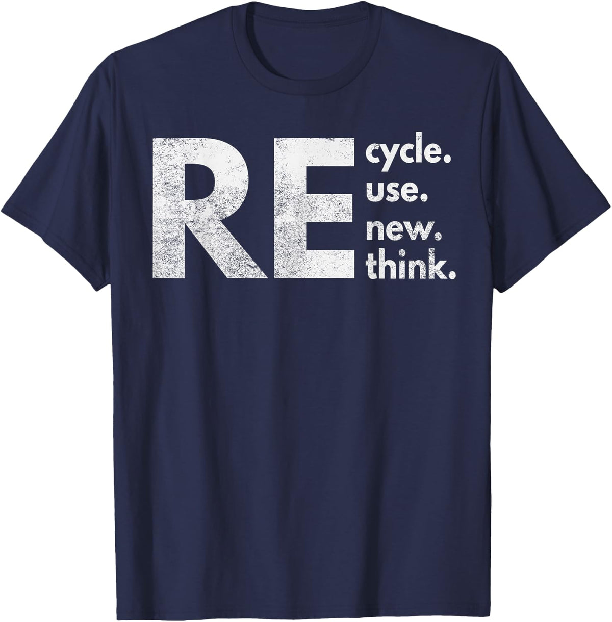 Re Cycle Use New Think T-Shirt - T-Shirt | Navy