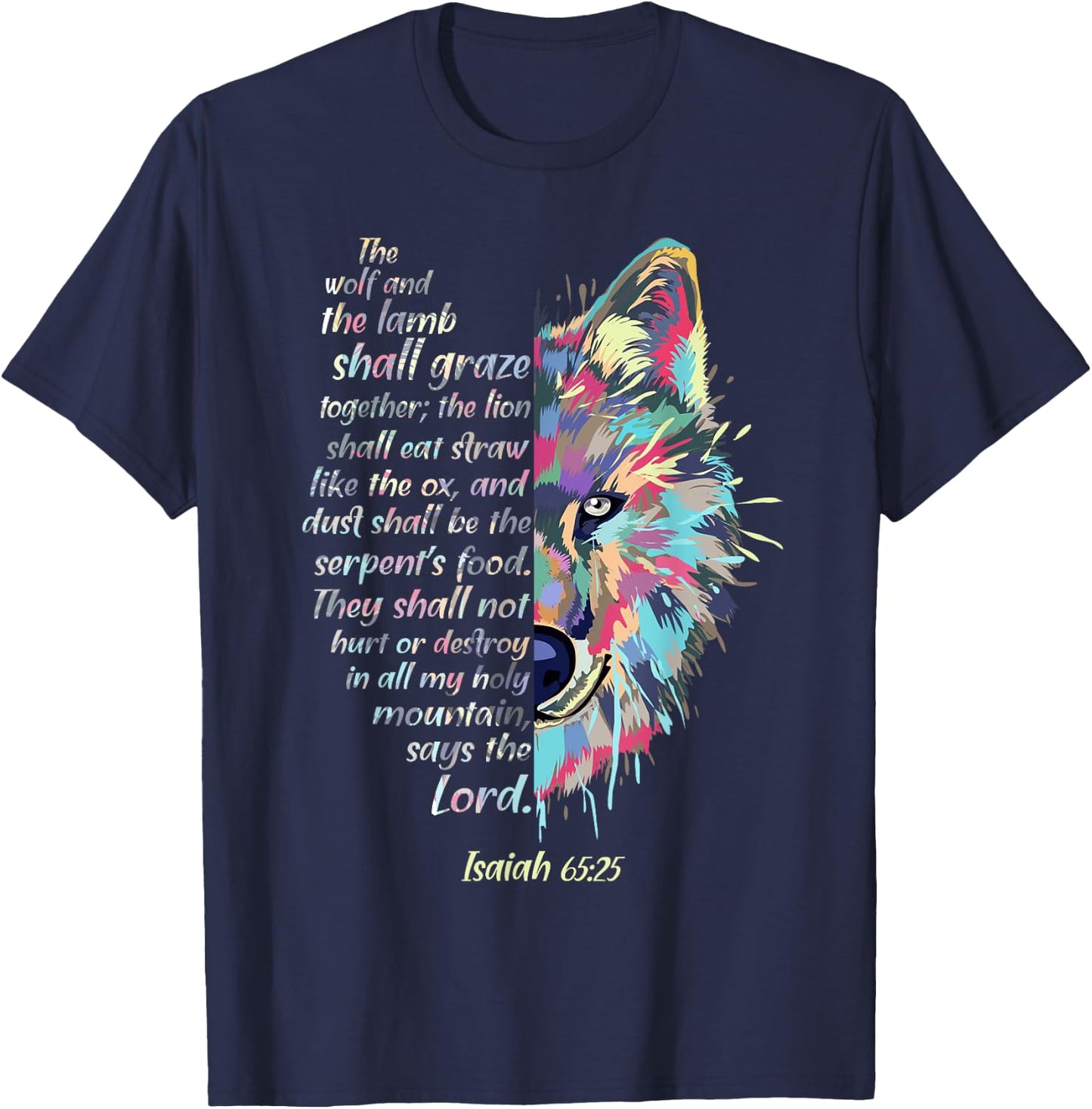 The Wolf and The Lamb Shall Graze Together - Isaiah Verse T-Shirt - T-Shirt | Navy
