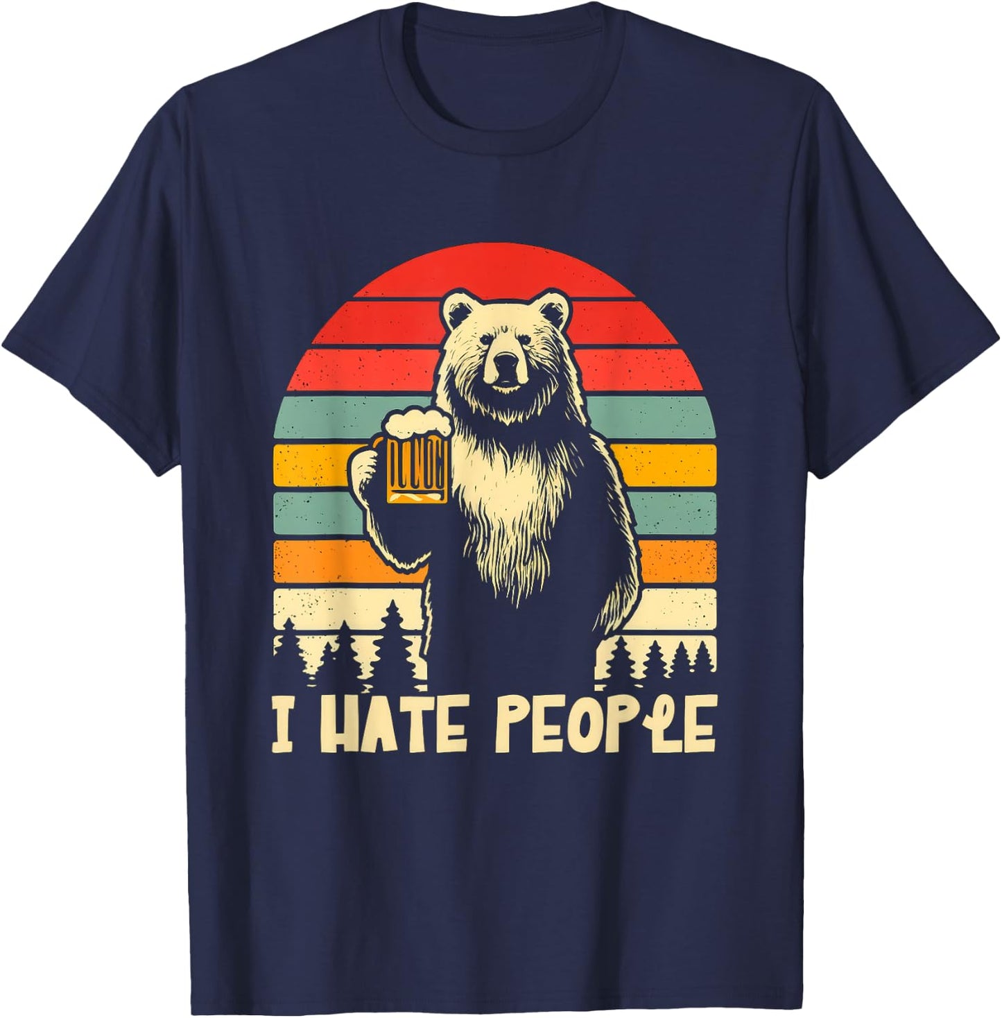 Funny Retro Bear Beer I Hate People T-Shirt - T-Shirt | Navy