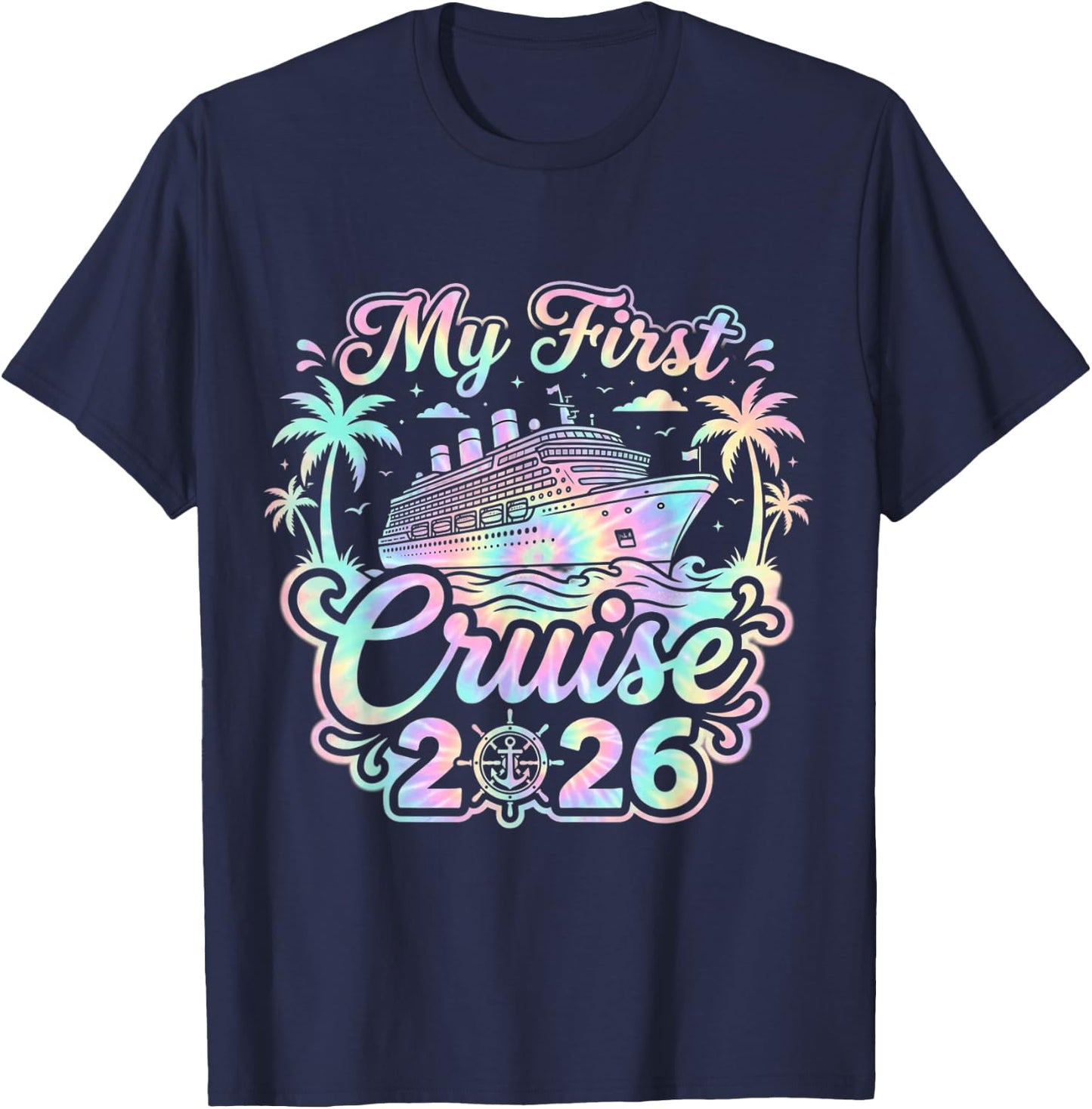 Funny My First Cruise 2026 Family Vacation Trip Ship T-Shirt - T-Shirt | Navy