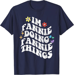 Retro Groovy Im Fannie Doing Fannie Things Funny Mother's T-Shirt - T-Shirt | Navy