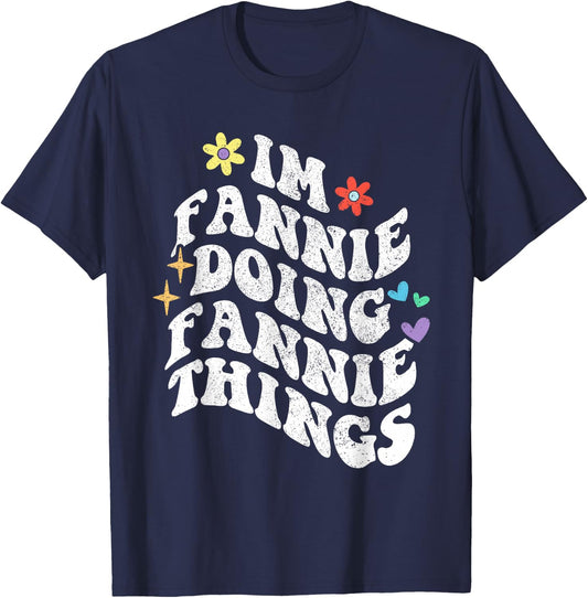 Retro Groovy Im Fannie Doing Fannie Things Funny Mother's T-Shirt - T-Shirt | Navy
