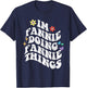 Retro Groovy Im Fannie Doing Fannie Things Funny Mother's T-Shirt - T-Shirt | Navy