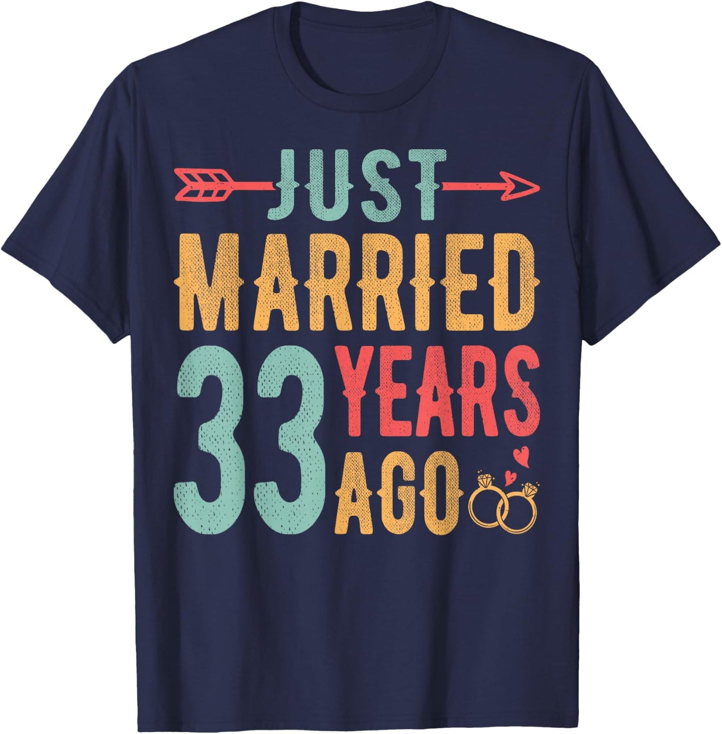 Just Married 33 Years Ago - 33th Wedding Anniversary Couple T-Shirt - T-Shirt | Navy