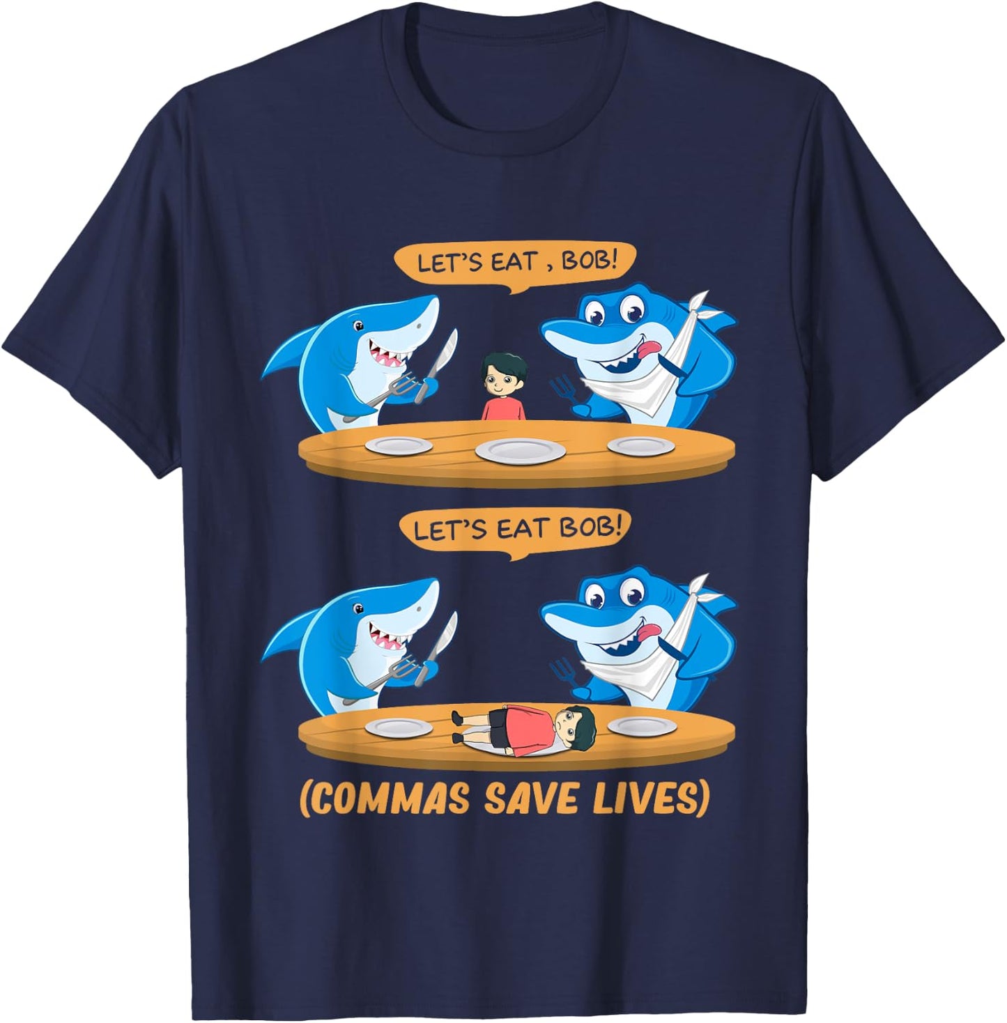 Commas Punctuation Shark Lets Eat bob! Funny English Grammar T-Shirt - T-Shirt | Navy