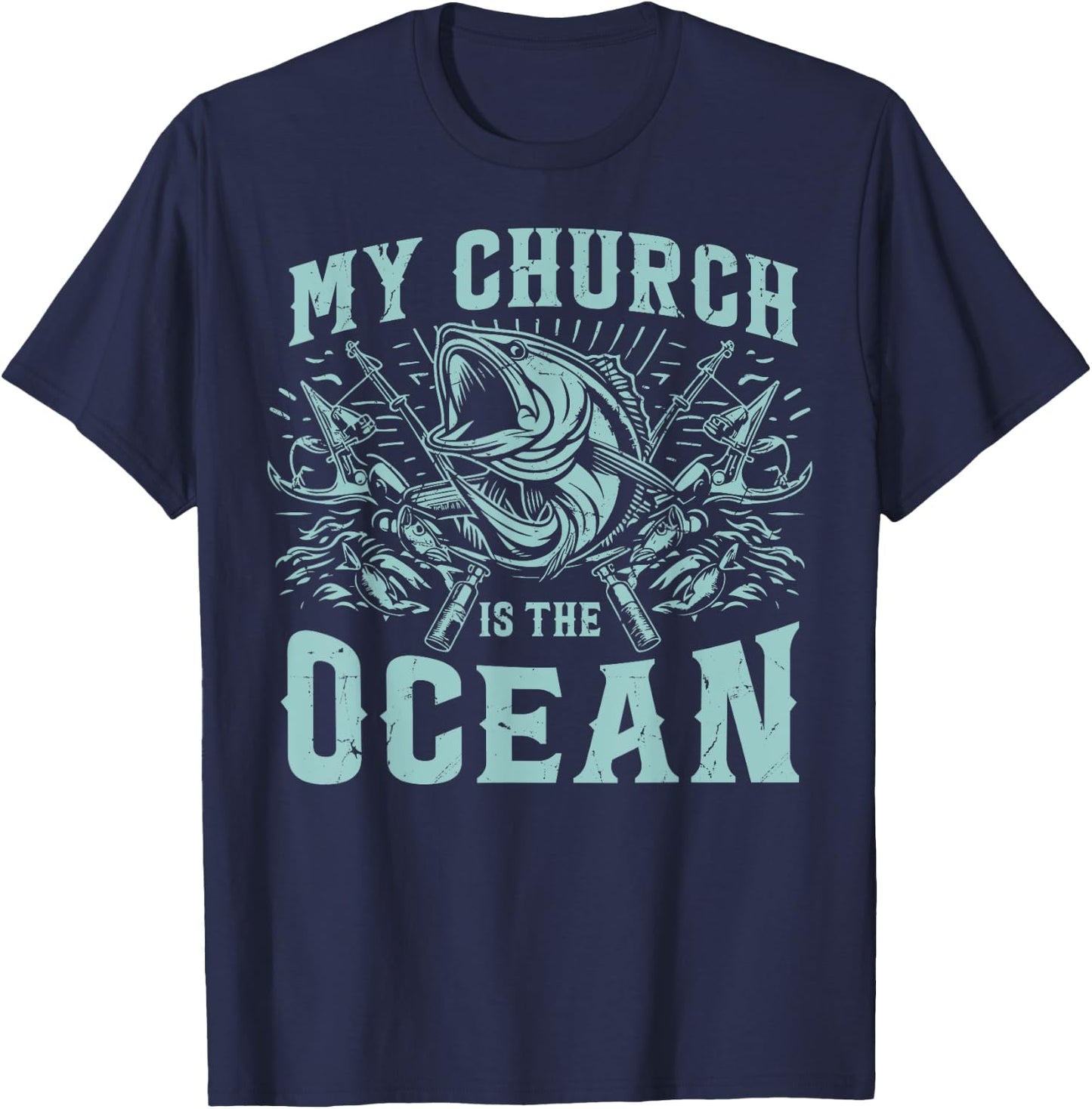 My Church Is the Ocean Fishing T-Shirt - T-Shirt | Navy