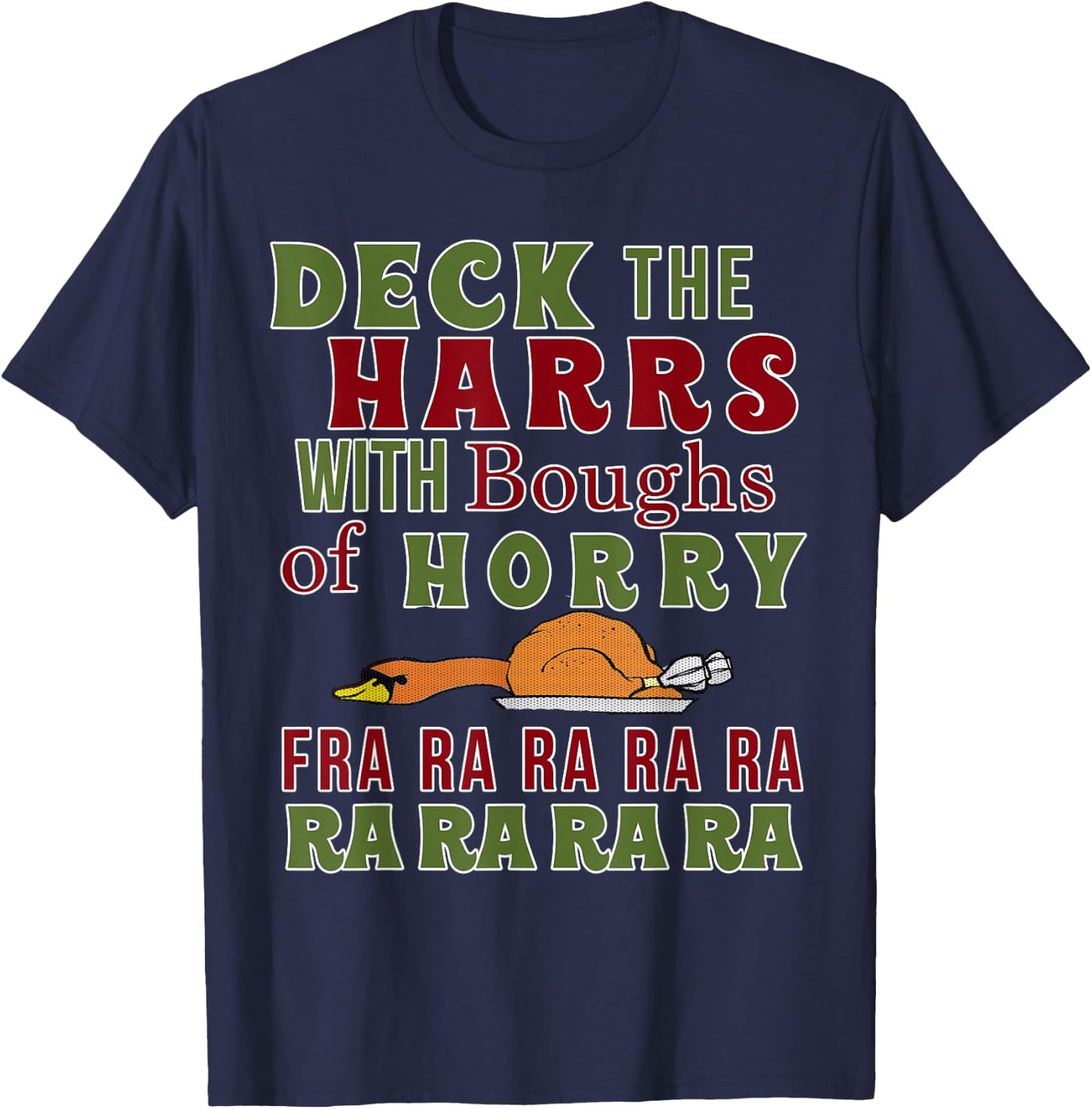 Funny Christmas Funny Deck The harrs Fra Ra Ra T-Shirt - T-Shirt | Navy