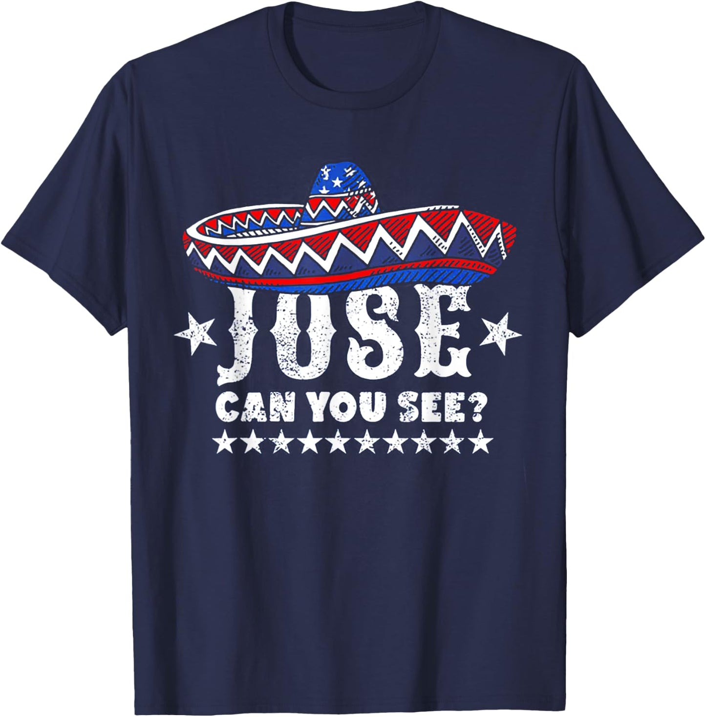 Jose Can You See 4th Of July Men T-Shirt - T-Shirt | Navy