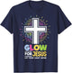 Glow for Jesus Christian Cross Jesus Christ Bible Lover T-Shirt - T-Shirt | Navy