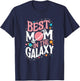 Best Mom in the Galaxy Mother's Day Present Cute Mom T-Shirt - T-Shirt | Navy
