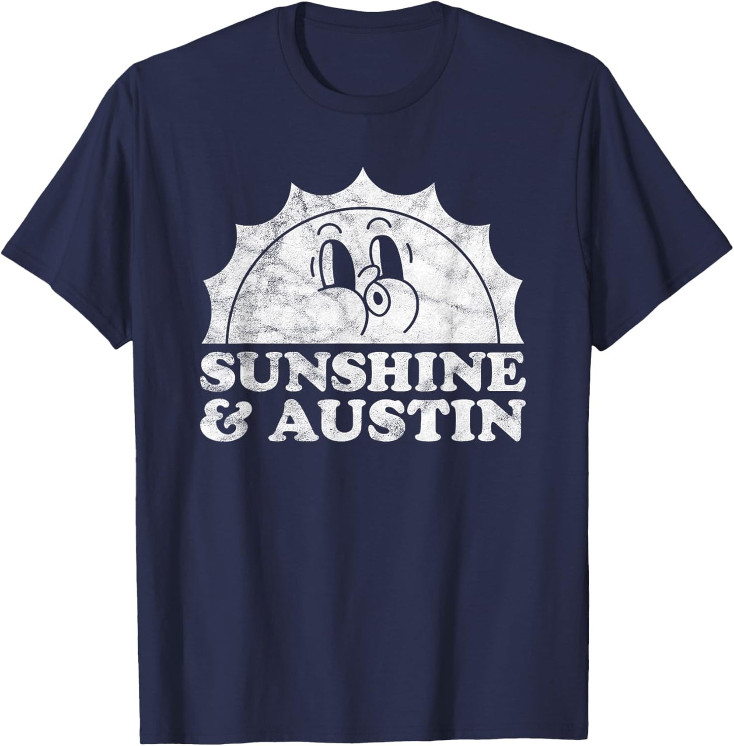 Sunshine and Austin TX Texas Retro Vintage Sun T-Shirt - T-Shirt | Navy