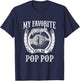 My Favorite People Call Me Pop Pop Grandpa T-Shirt - T-Shirt | Navy