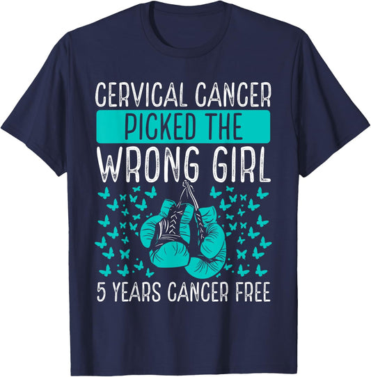 5 Years Cervical Cancer Survivor Wrong Girl Awareness Ribbon T-Shirt - T-Shirt | Navy