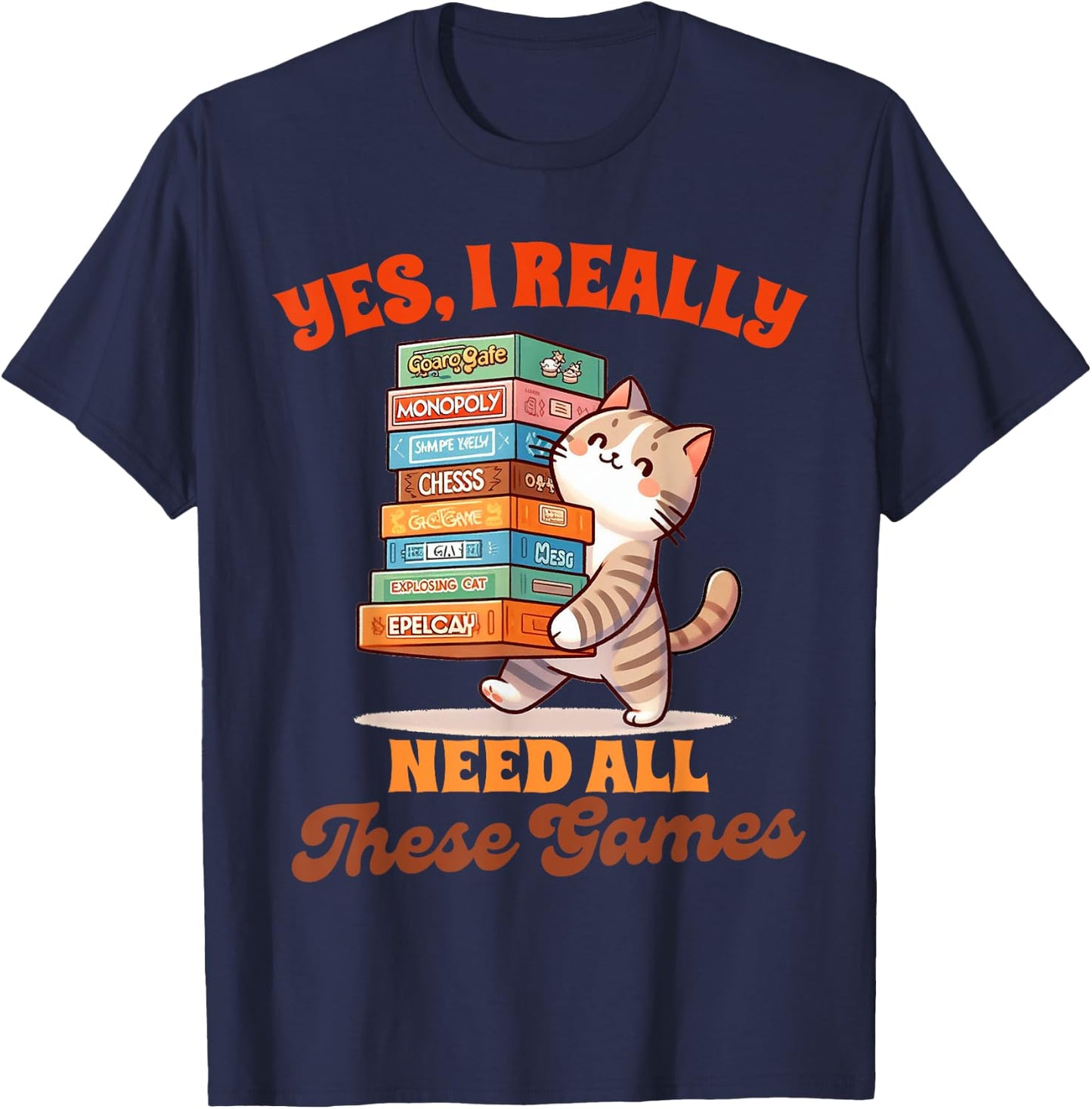 Board Game Gamer Funny Cat Yes I Really Need All These Games T-Shirt - T-Shirt | Navy
