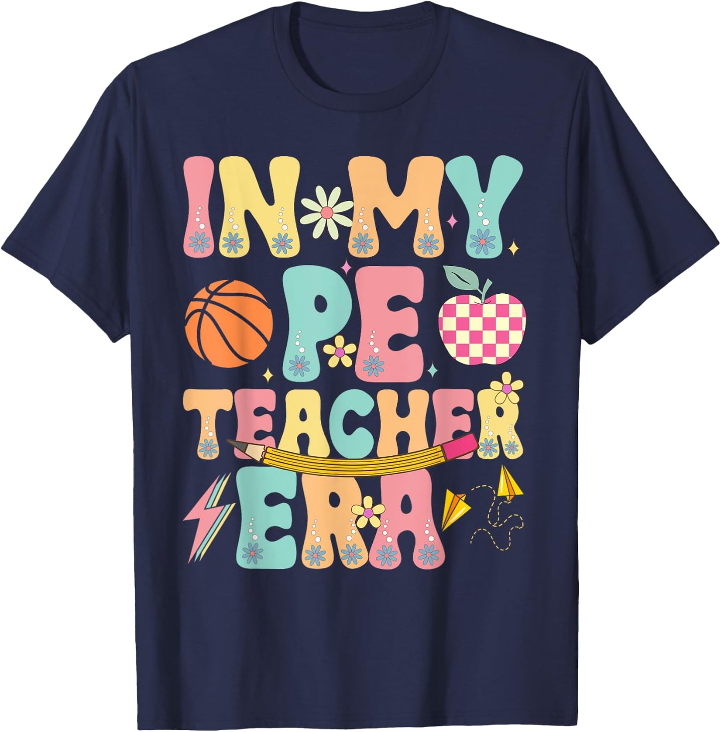 In My PE Teacher Era Physical Education Back To School T-Shirt - T-Shirt | Navy