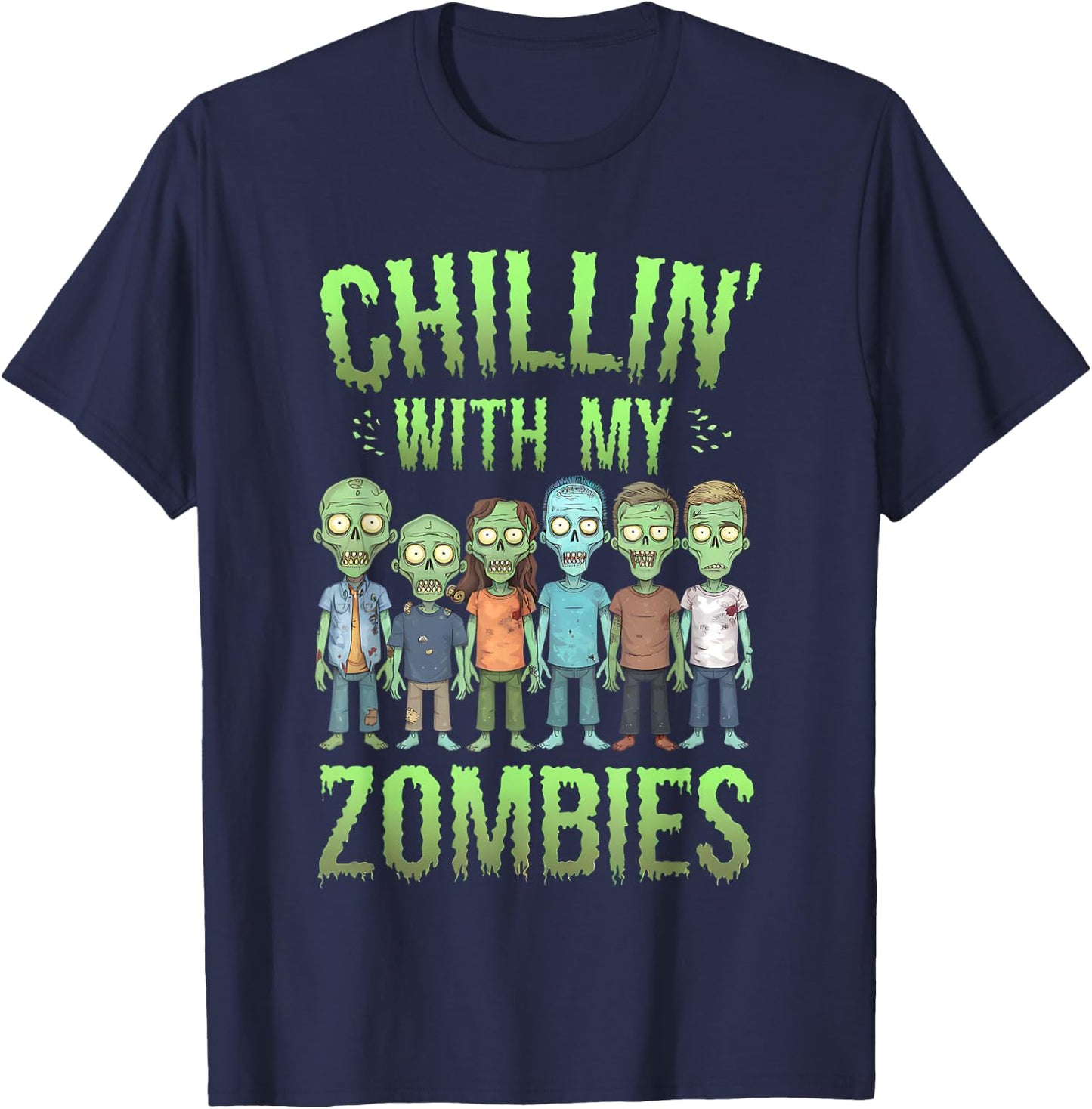 Chillin With My Zombies Halloween Men Women Boys Kids Funny T-Shirt - T-Shirt | Navy