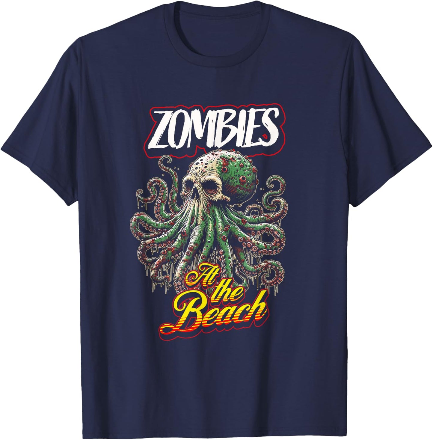 Zombie Shark at the Beach - Undead Horror - Octopus - Ocean Men Women T-Shirt - T-Shirt | Navy