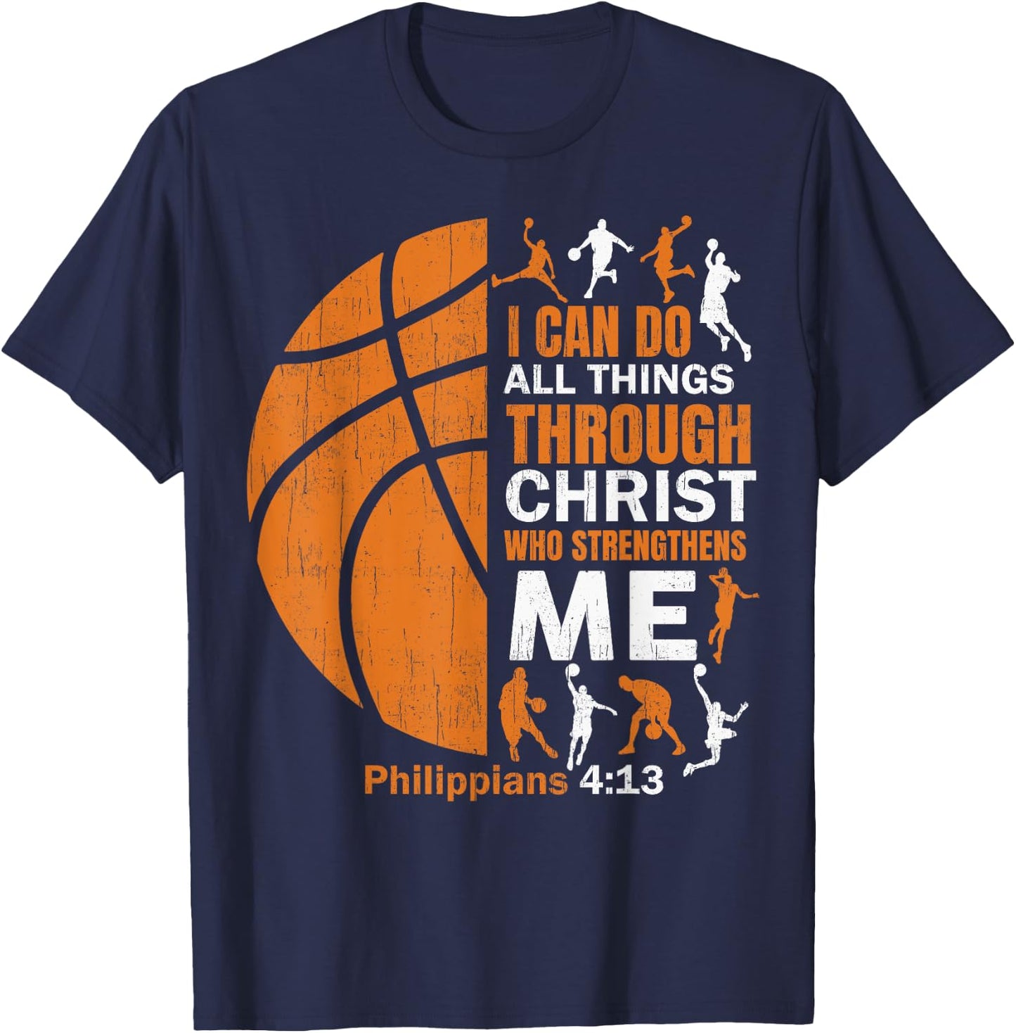 Basketball T Shirt Christian Christ Bible Verse Men Players T-Shirt - T-Shirt | Navy