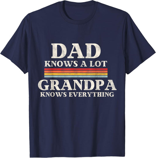 Dad Knows A Lot But My Grandpa Knows Everything Fathers Day T-Shirt - T-Shirt | Navy