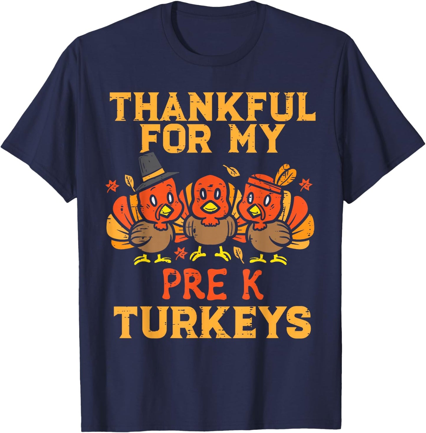 Thankful For My Pre K Turkey Teacher Thanksgiving Men T-Shirt - T-Shirt | Navy