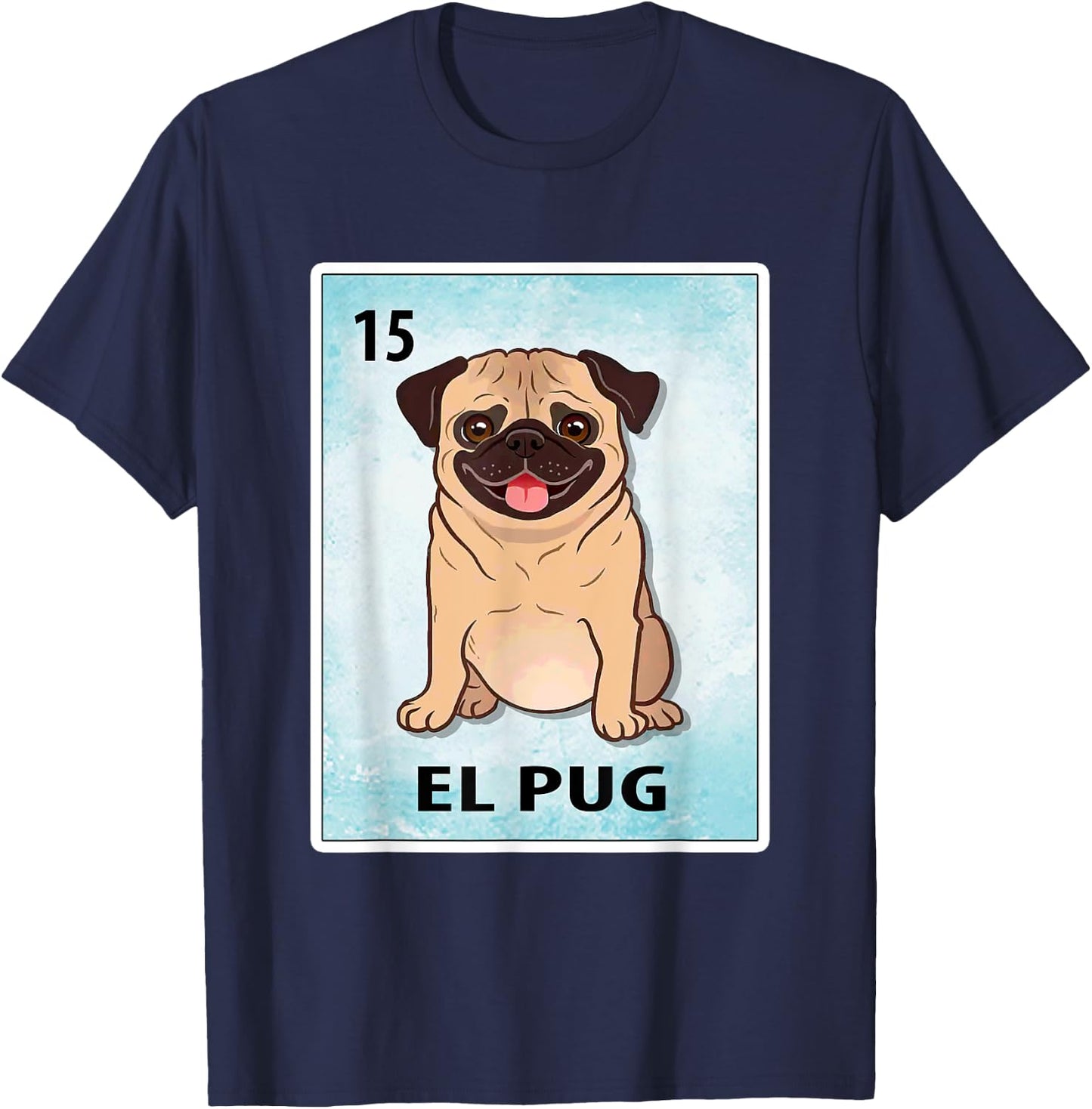 El Pug Mexican Pug Cards T-Shirt - T-Shirt | Navy