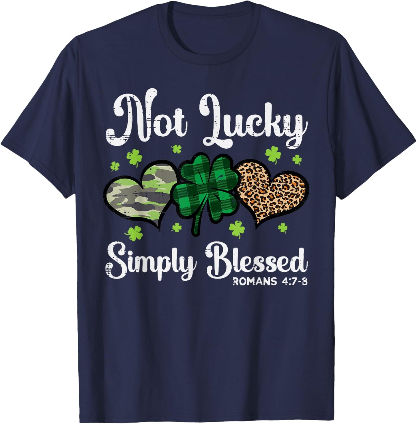 St Patricks Day Not Lucky Simply Blessed Saint Paddys Women T-Shirt - T-Shirt | Navy