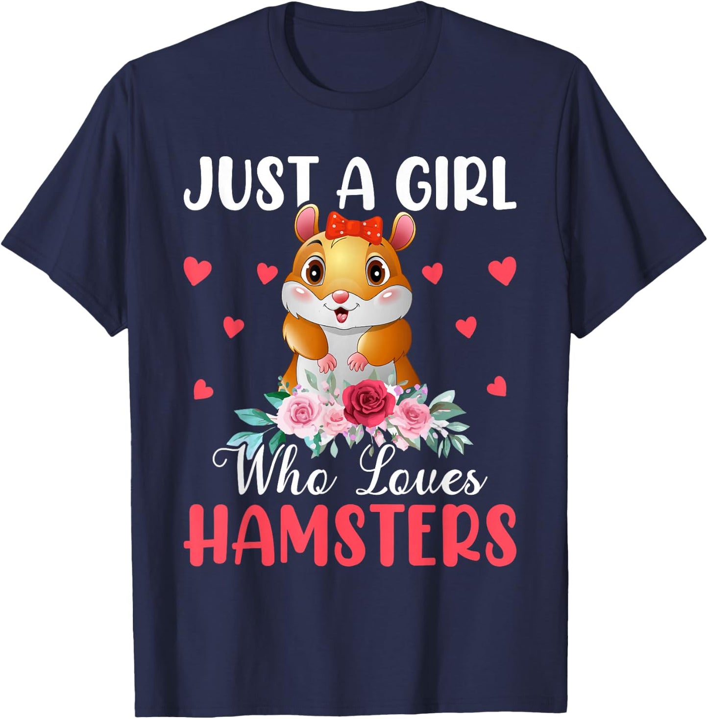 Just a Girl who Loves Hamsters T-Shirt - T-Shirt | Navy