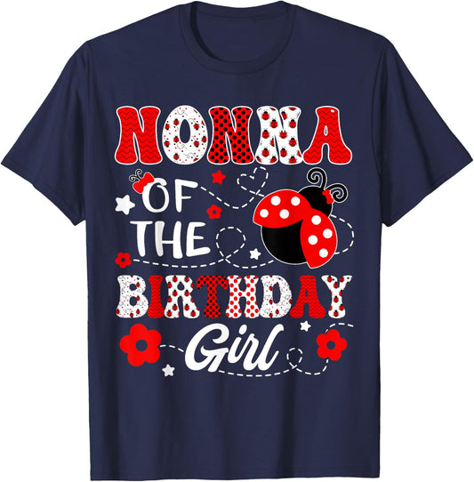 Nonna Of The Birthday Girl Lady Bug Birthday Party T-Shirt - T-Shirt | Navy