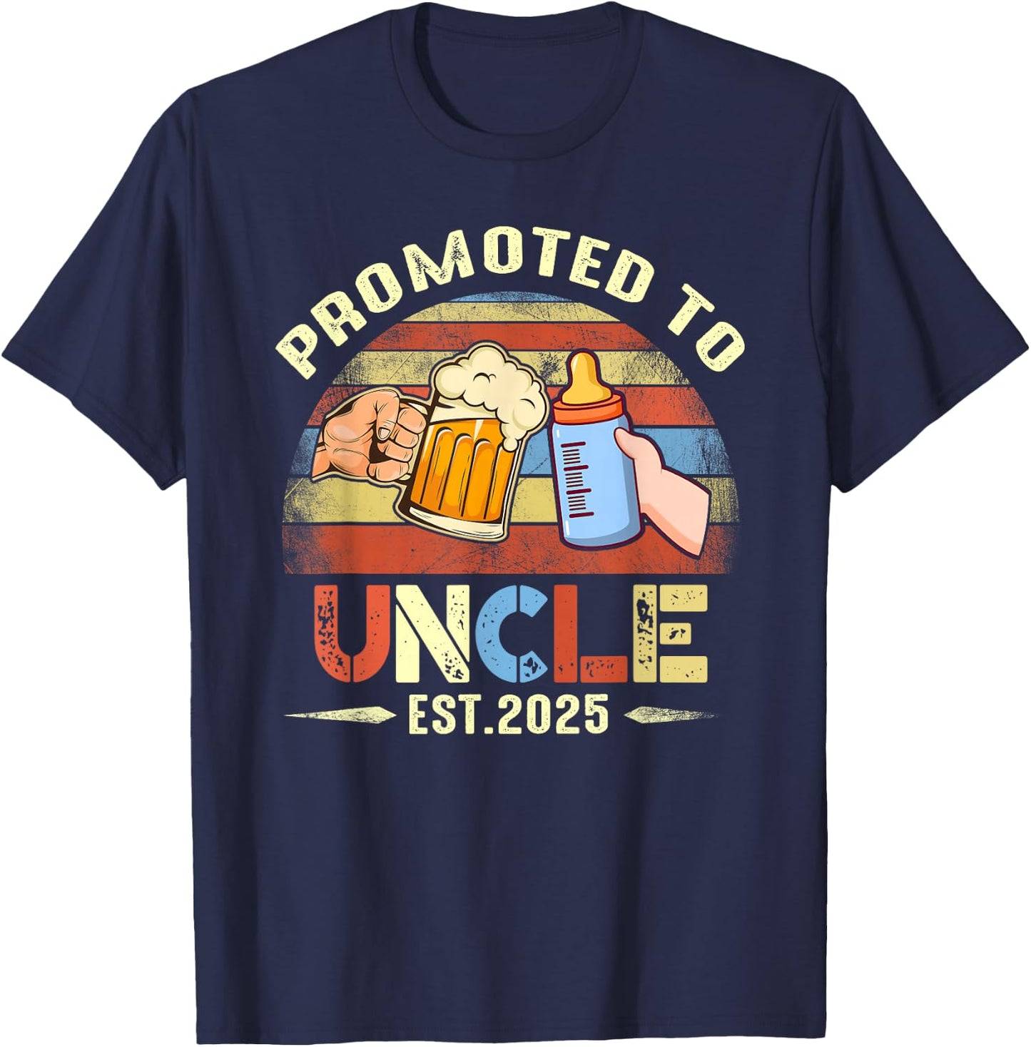 First time Uncle New Dad Promoted to Uncle 2025 T-Shirt - T-Shirt | Navy