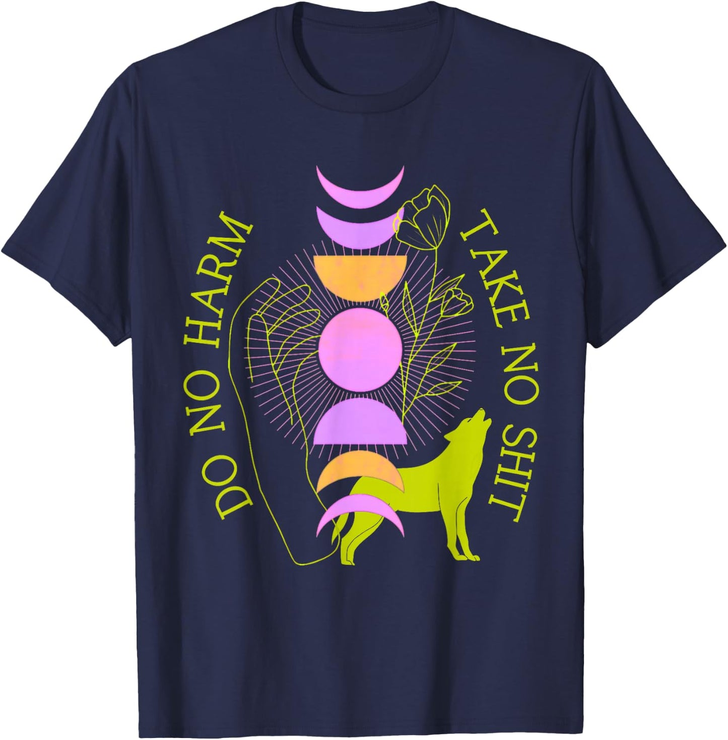 Do No Harm Take No Shit Mystical Moon Phase Wolf Rose Witchy T-Shirt - T-Shirt | Navy