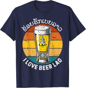 I Love Beer Lao Funny Lao Trip Laos Beer Lover Vintage Retro T-Shirt - T-Shirt | Navy