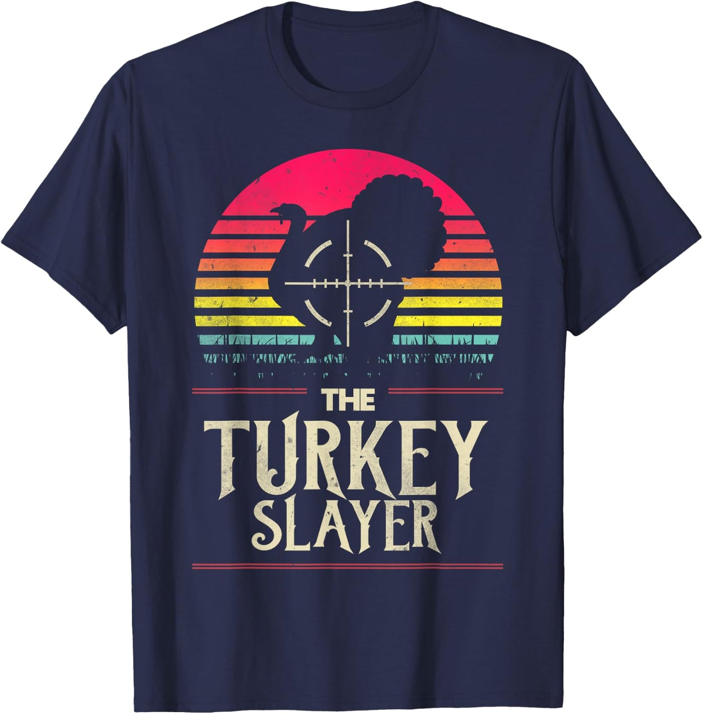 Retro Turkey Slayer Sunset Vintage Hunting Turkey Funny Gift T-Shirt - T-Shirt | Navy