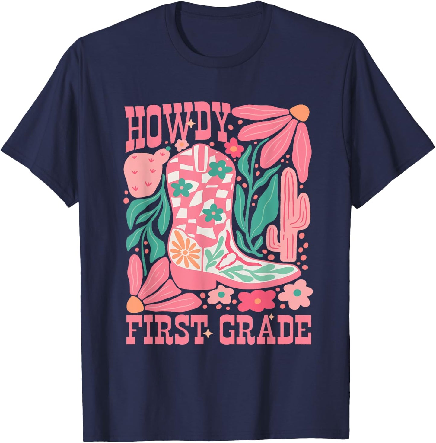 Howdy First Grade 1st Grade Teacher Western Cowboy Cowgirls T-Shirt - T-Shirt | Navy