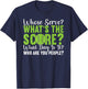 What's The Score What Day Is It Who Are You People Tennis T-Shirt - T-Shirt | Navy