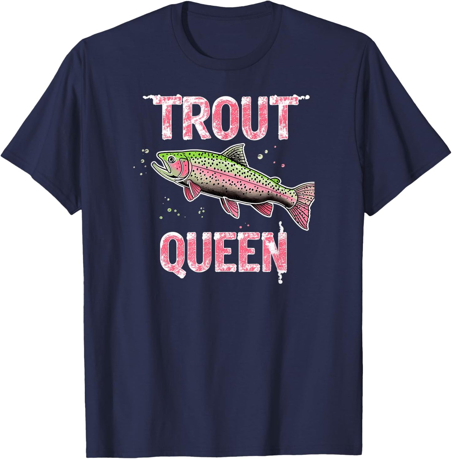 Trout Queen Fly Fishing Angler Women Outdoor Design T-Shirt - T-Shirt | Navy
