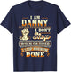 I am Danny Shirt Personalized Danny First Name T-Shirt - T-Shirt | Navy