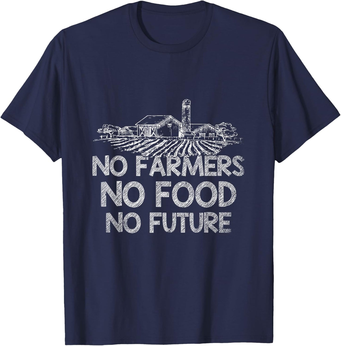 Farmer Country Farm Animal Gift No Farmers No Food No Future Farmer T-Shirt - T-Shirt | Navy
