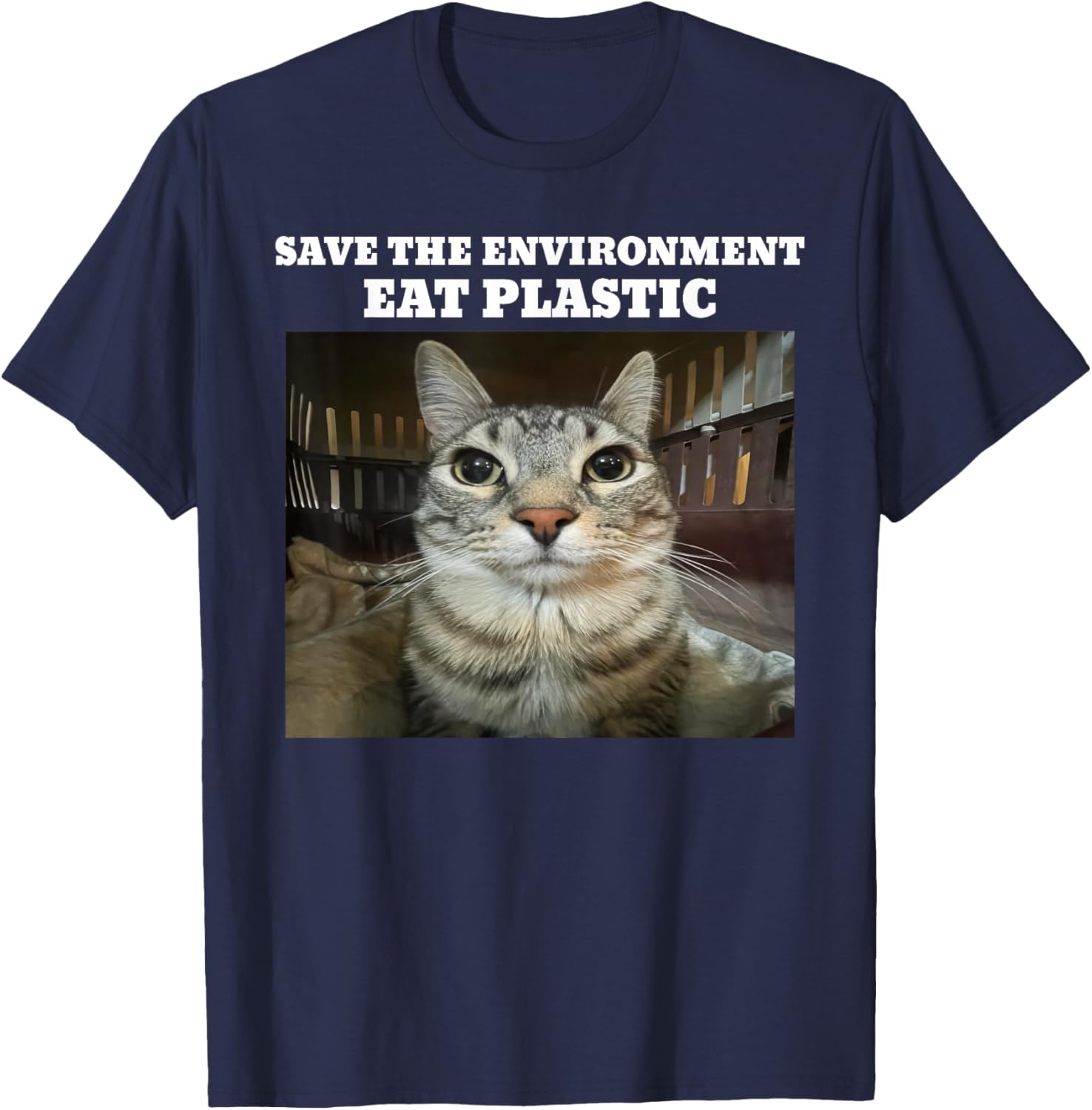 Save The Environment Eat Plastic Funny Cat Meme T-Shirt - T-Shirt | Navy