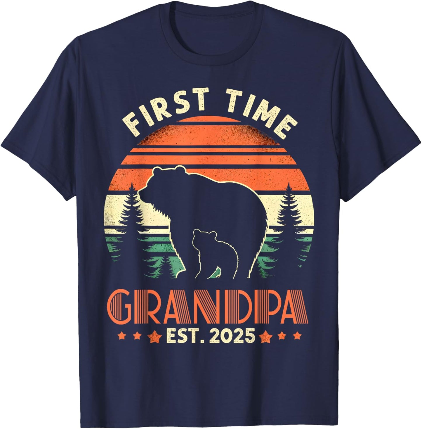 First Time Grandpa Est 2025 for New Dad Funny Fathers Day T-Shirt - T-Shirt | Navy