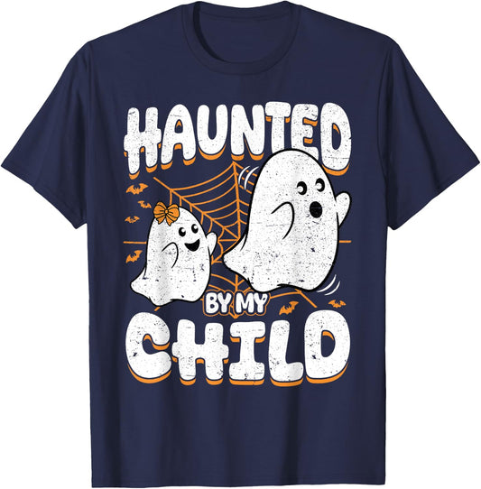Haunted by My Child Daughter Mom Dad Halloween Ghost T-Shirt - T-Shirt | Navy