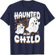 Haunted by My Child Daughter Mom Dad Halloween Ghost T-Shirt - T-Shirt | Navy