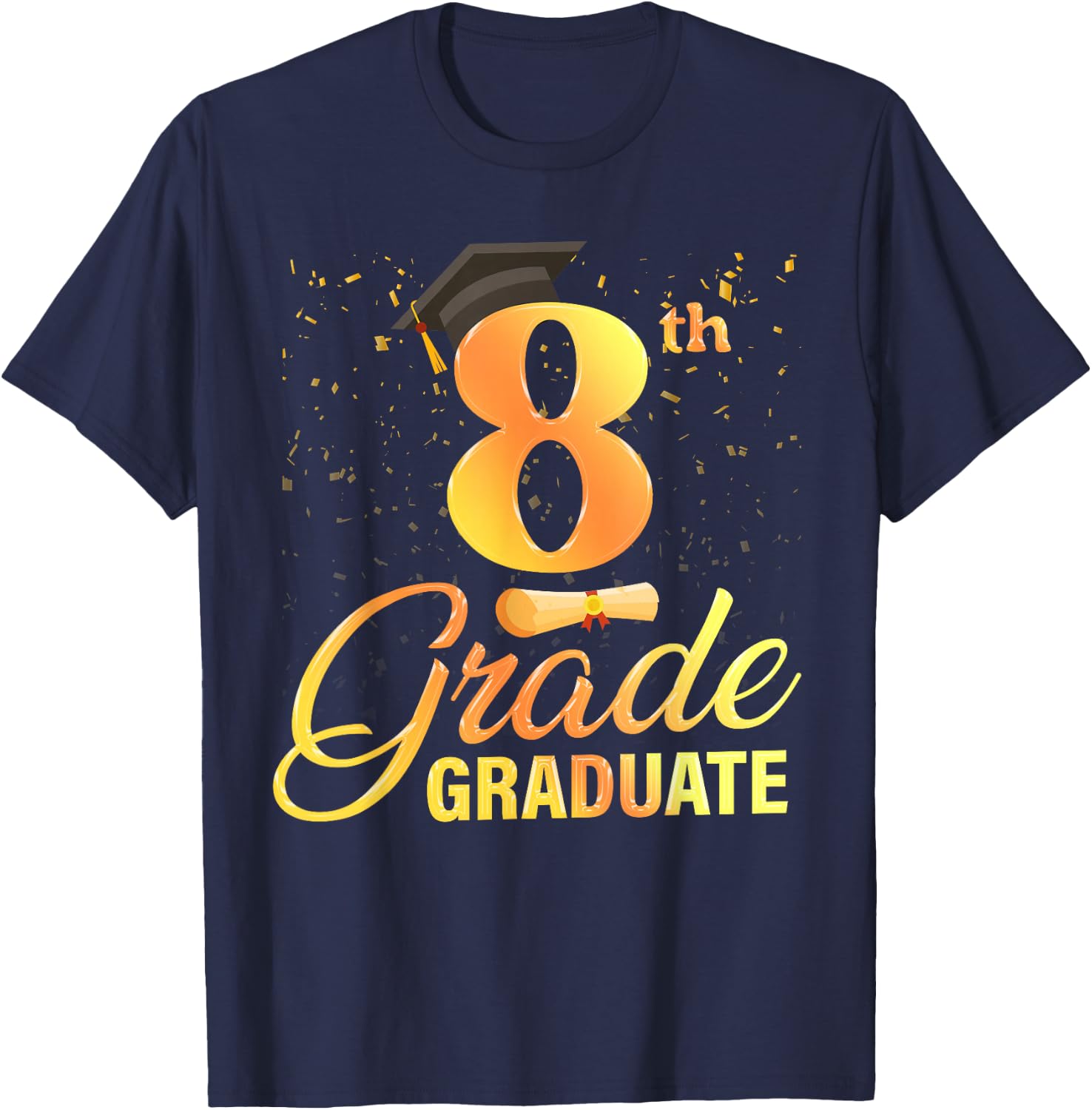 8th Grade Graduation Middle School Graduate Level8 Men Women T-Shirt - T-Shirt | Navy