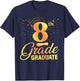 8th Grade Graduation Middle School Graduate Level8 Men Women T-Shirt - T-Shirt | Navy