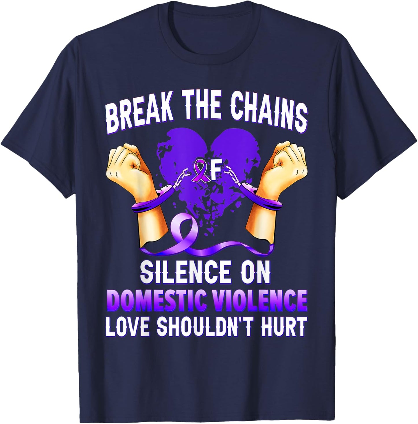 Break The Chains Of Silence On Domestic Violence Awareness T-Shirt - T-Shirt | Navy